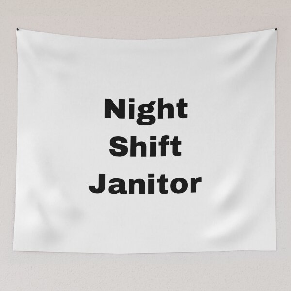 Item preview, Night Shift Janitor designed and sold by Yeewen88.