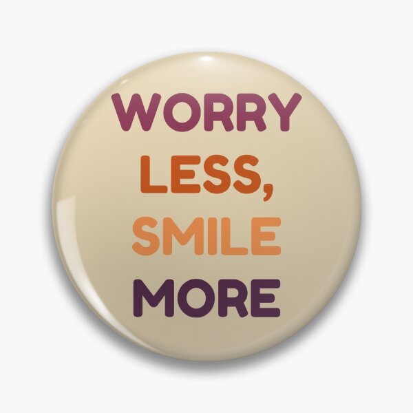 Item preview, Worry Less, Smile More - Strong Motivational Quote. designed and sold by EpicCreation.