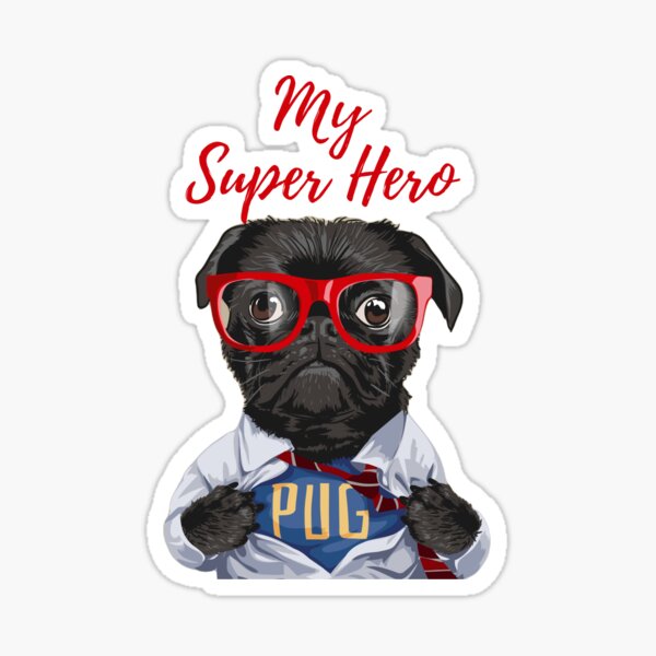My Super Hero Pug! The cutest pug on store. Premium T-Shirt Sticker