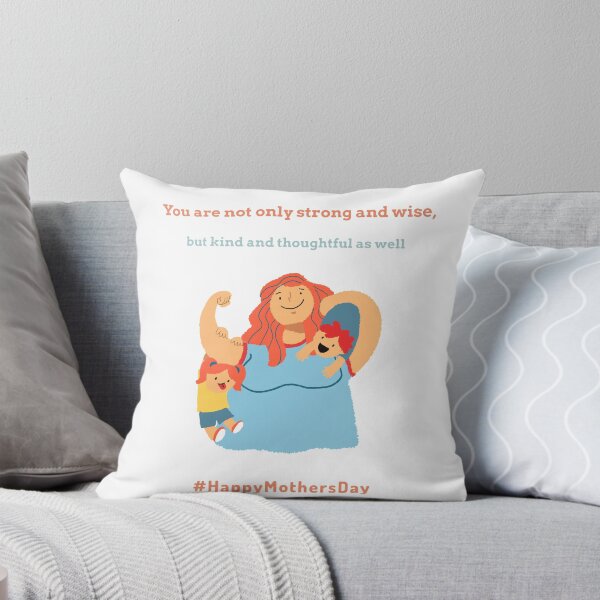 Item preview, You are not only strong and wise, but kind and thoughtful as well! #happymothersday designed and sold by goldiekmn.