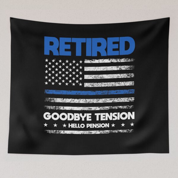 Item preview, Retired Police Goodbye Tension Hello Pension - Blue Line designed and sold by shirti.
