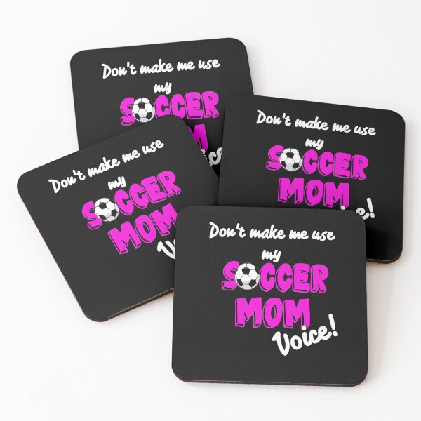 Item preview, Don't Make Me Use My Soccer Mom Voice designed and sold by Ginger217.