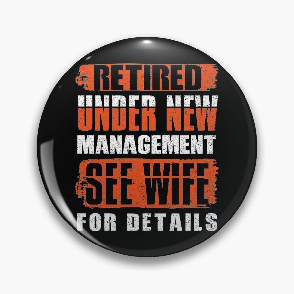 Item preview, Under New Management See Wife - Funny Wife designed and sold by shirti.