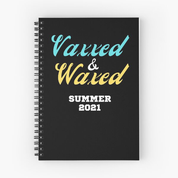 Item preview, Vaxxed & Waxed Summer 2021 designed and sold by Frosty1489.