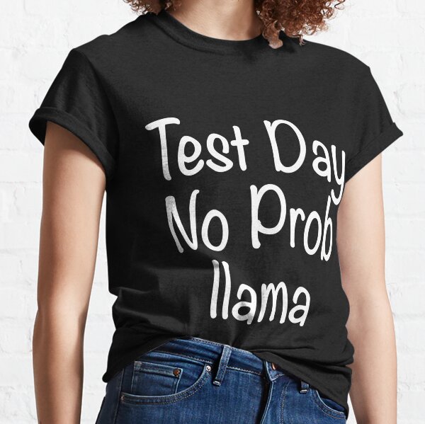 Test Day Teacher Staar Testing Classic T-Shirt