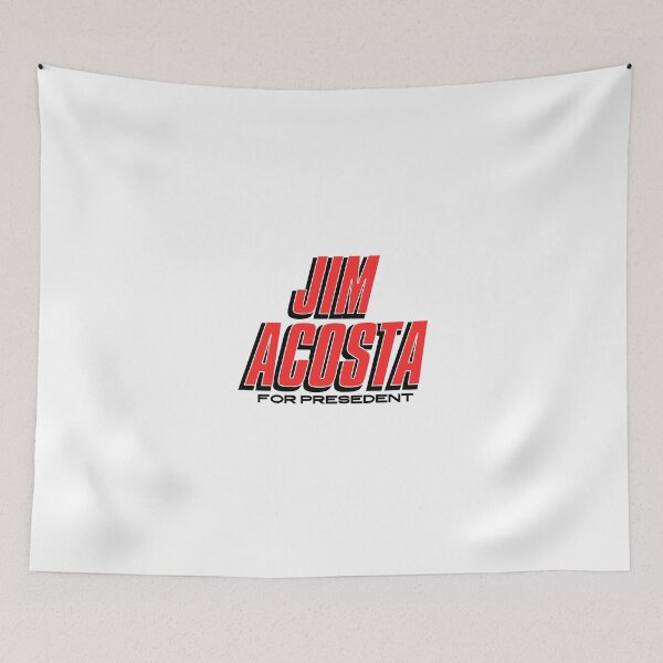Item preview, JIM ACOSTA FOR PRESEDENT designed and sold by nevertheless-.