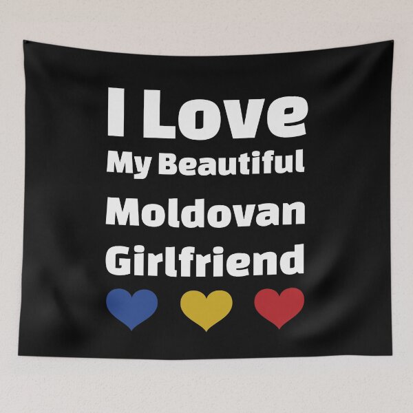 Item preview, I Love My Beautiful Moldovan Girlfriend - Moldova Girlfriend designed and sold by DiceNLDesigns.