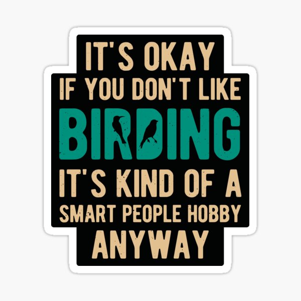 Item preview, Funny Bird Watching designed and sold by artworkbyrihen.