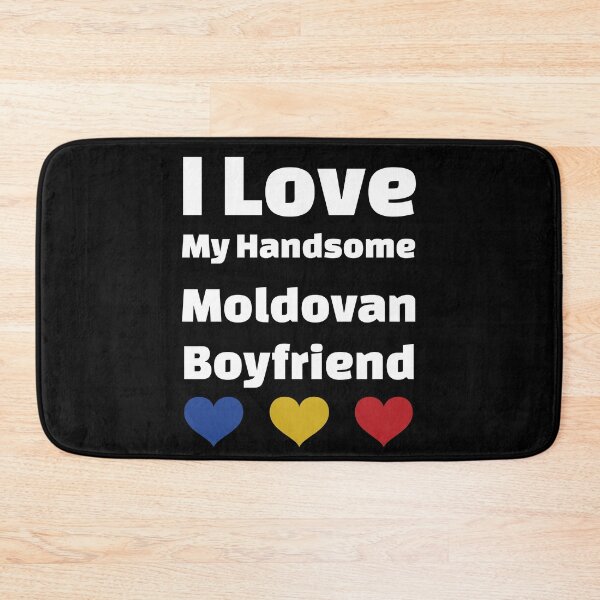 Item preview, I Love My Handsome Moldovan Boyfriend - Moldova Boyfriend designed and sold by DiceNLDesigns.