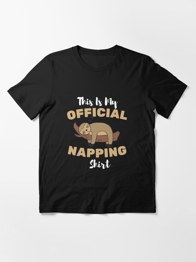 my official napping shirt