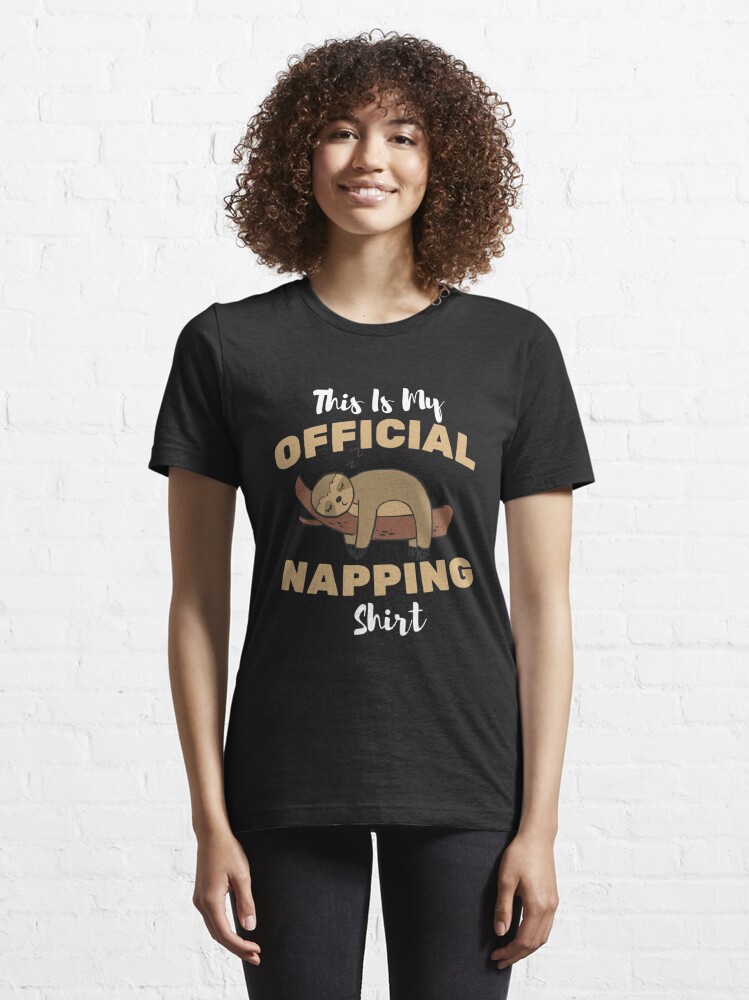 my official napping shirt