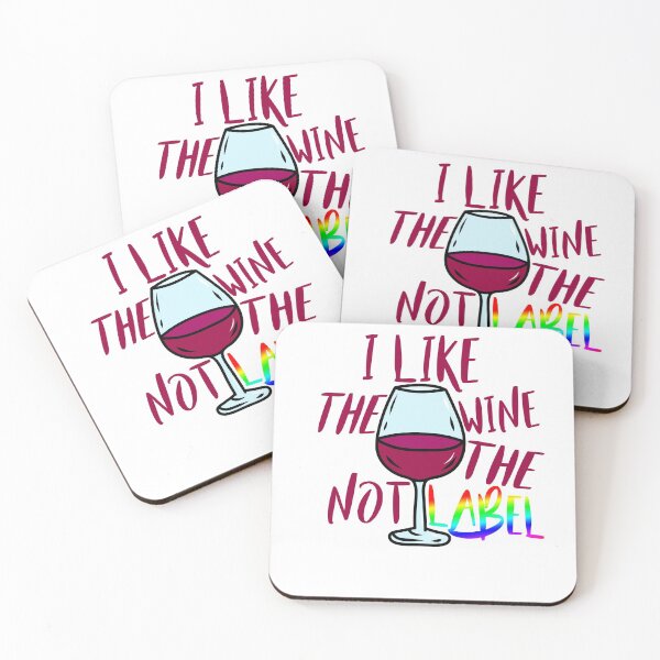 Item preview, I Like The Wine, Not The Label designed and sold by Mooostickers.