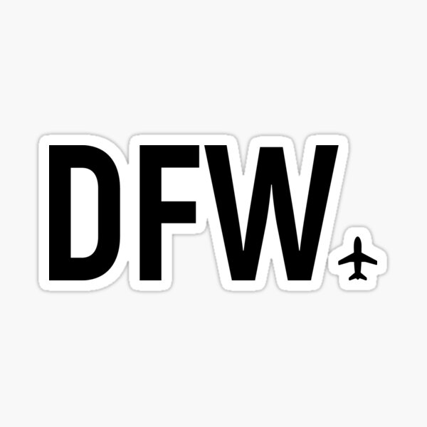 "Airport code Dallas (DFW)" Sticker for Sale by jetlagchipmunk