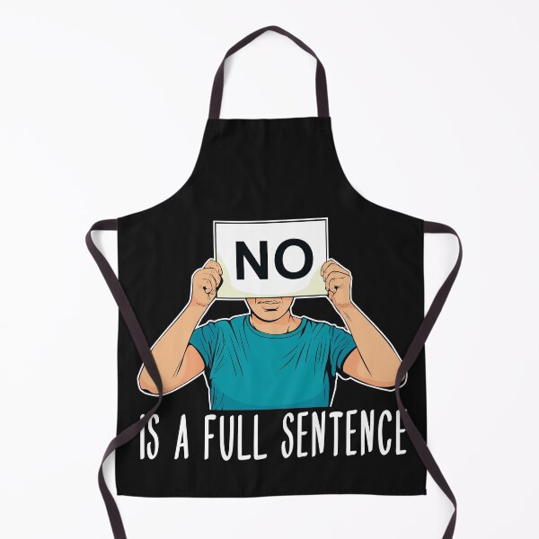 Item preview, No Is A Full Sentence designed and sold by darikamc.