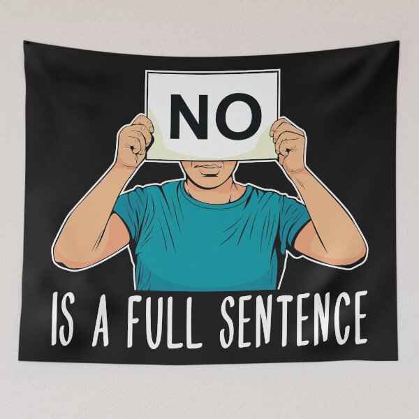 Item preview, No Is A Full Sentence designed and sold by darikamc.