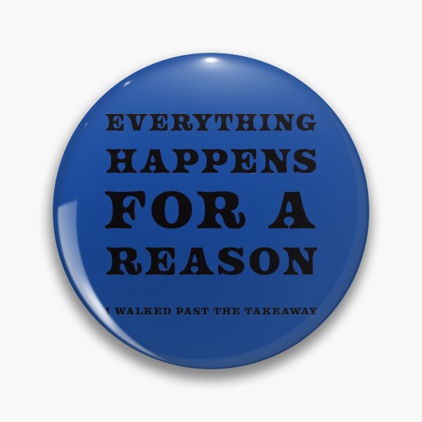 Item preview, Everything for a reason designed and sold by LPDesignsUK.