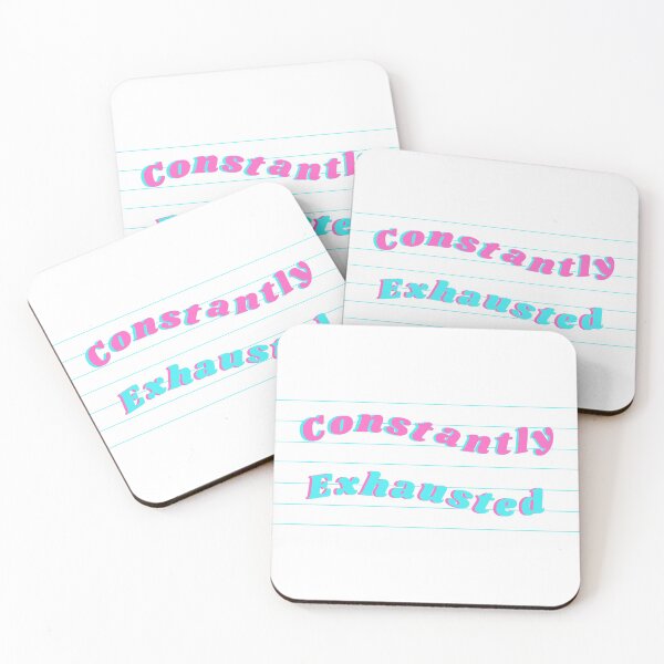 Item preview, Constantly Exhausted designed and sold by FallenxStarr.