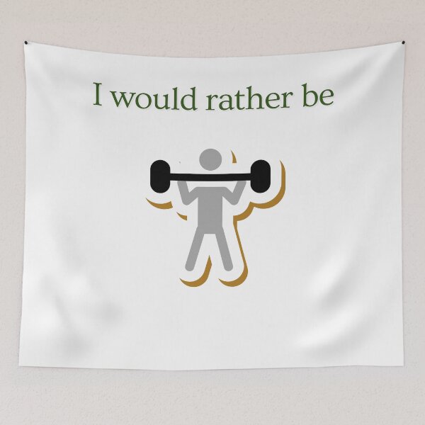 Item preview, I Would Rather Be - 001 designed and sold by FunExercise.