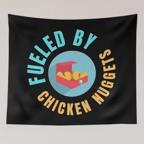 Item preview, Fueled By Chicken Nuggets Funny Junk Food Lovers Gift designed and sold by Nathalie Aynié.