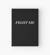 Bekämpfe mich Notizbuch