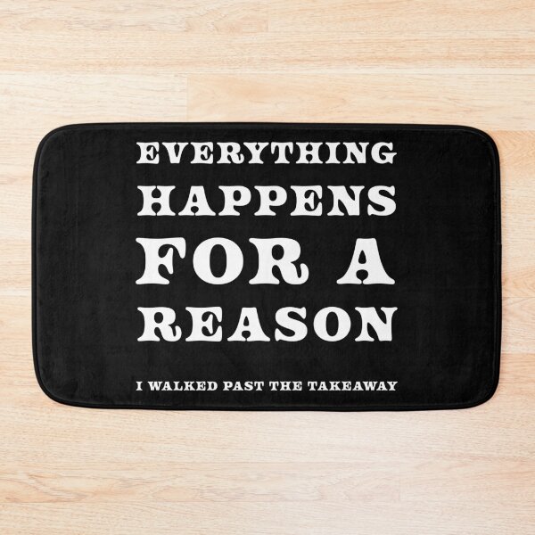 Item preview, Everything happens for a reason designed and sold by LPDesignsUK.