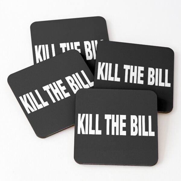 Item preview, Kill The Bill designed and sold by Anzarr.