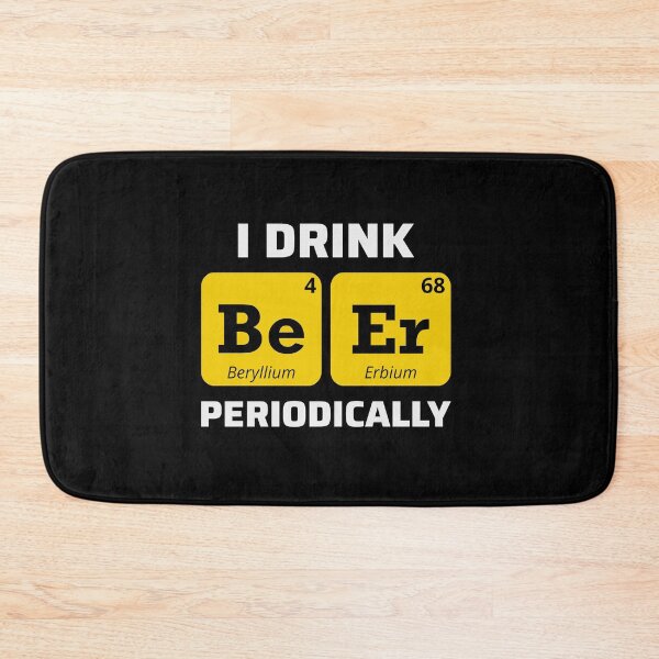 Item preview, Beer Drinking Chemistry Periodic Table Funny Humour designed and sold by CuteDesigns1.
