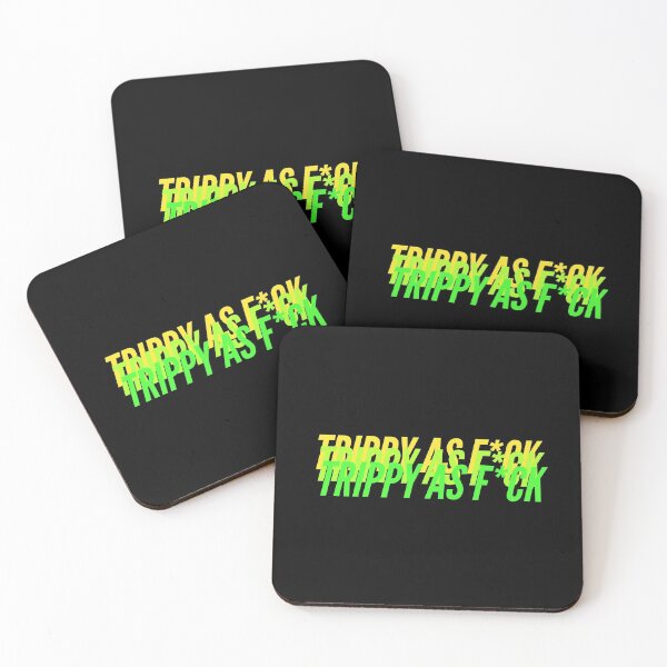 Item preview, TRIPPY AS F*CK designed and sold by L1 Creations.