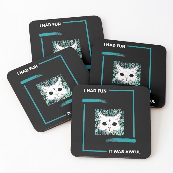 Item preview, I had fun, it was awful cat designed and sold by Birdhead.