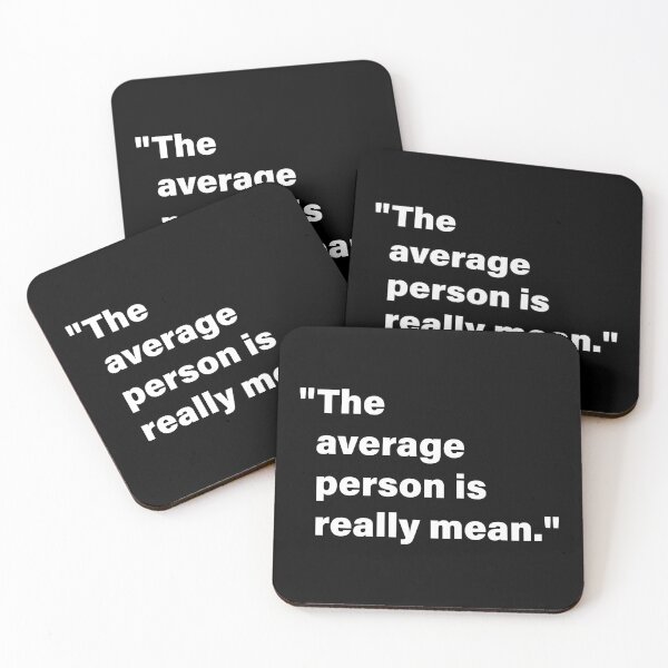 Item preview, The average person is really mean designed and sold by hendeJens.