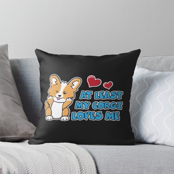 Item preview, At Least My Corgi Loves Me Cute Funny Winking Corgi Puppy designed and sold by OopteesLydia.