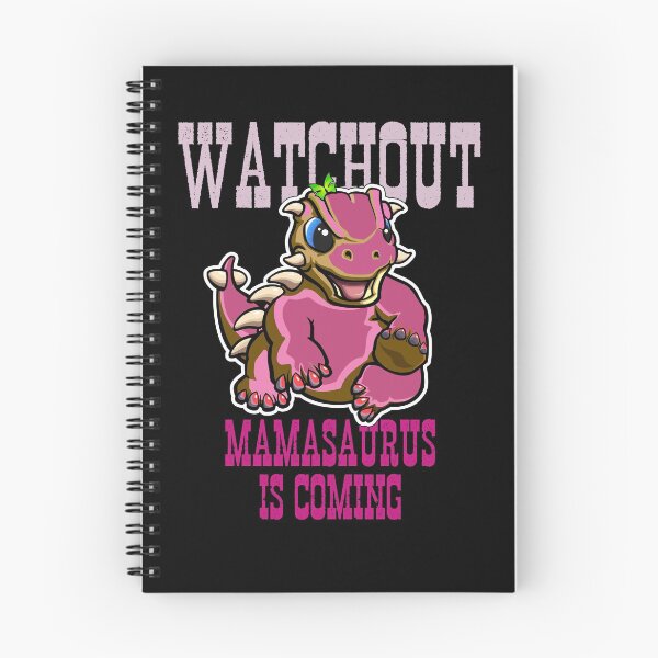 Item preview, WATCHOUT MAMASAURUS IS COMING designed and sold by Pure Evil.