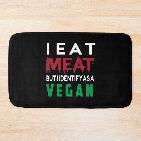 Item preview, I Eat Meat But I Identify As A Vegan designed and sold by Alisigner.