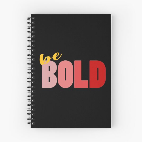 Item preview, be bold designed and sold by ClumsyClouds.