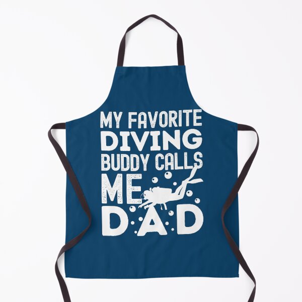 Item preview, My Favorite Diving Buddy Calls Me Dad designed and sold by StudioAquaLumos.