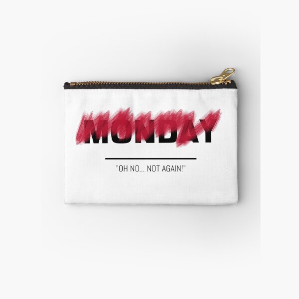 Item preview, Monday Oh No Not Again designed and sold by GACreative63.