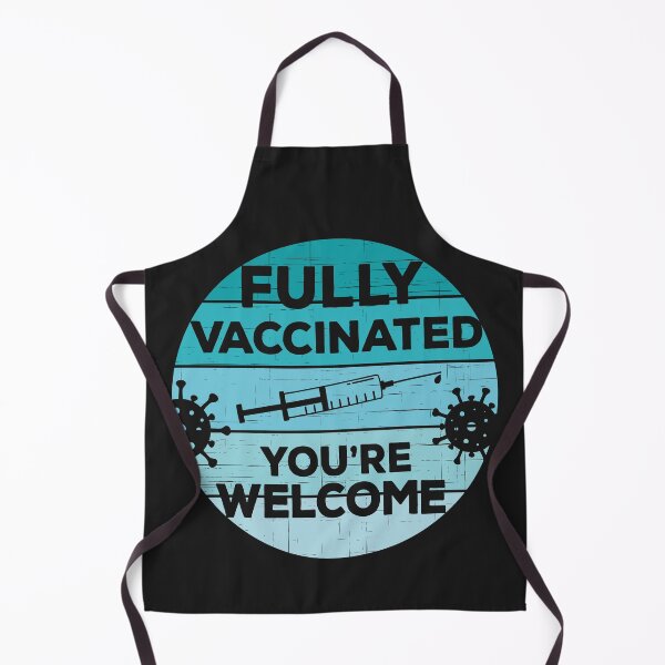 Item preview, Fully Vaccinated Youre Welcome designed and sold by CutiPiStudios.
