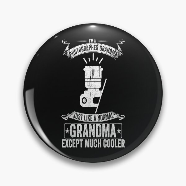 Item preview, Photographer Grandma, Just Like The Normal Grandma Except Much Cooler | Gift Idea | Gift For Grandma |  designed and sold by LanPhan.