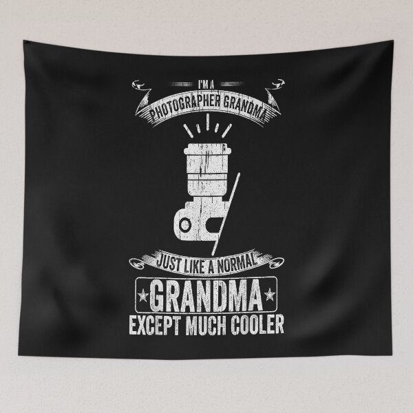 Item preview, Photographer Grandma, Just Like The Normal Grandma Except Much Cooler | Gift Idea | Gift For Grandma |  designed and sold by LanPhan.