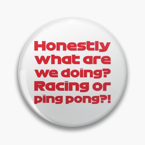 Item preview, What Are We Doing? Racing Or Ping Pong?! designed and sold by FilipeFerreira.