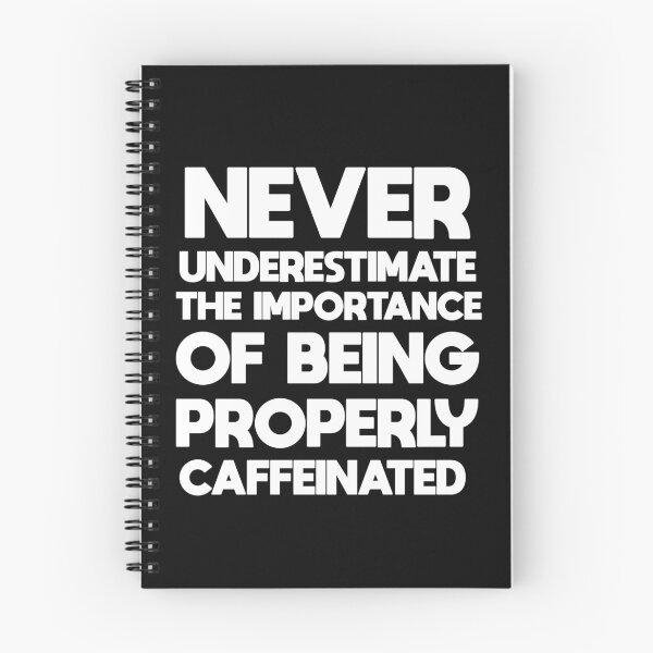 Item preview, Never Underestimate the Importance of Being Properly Caffeinated, All the Coffee Top, Mama Needs Coffee designed and sold by BousboulaStorie.
