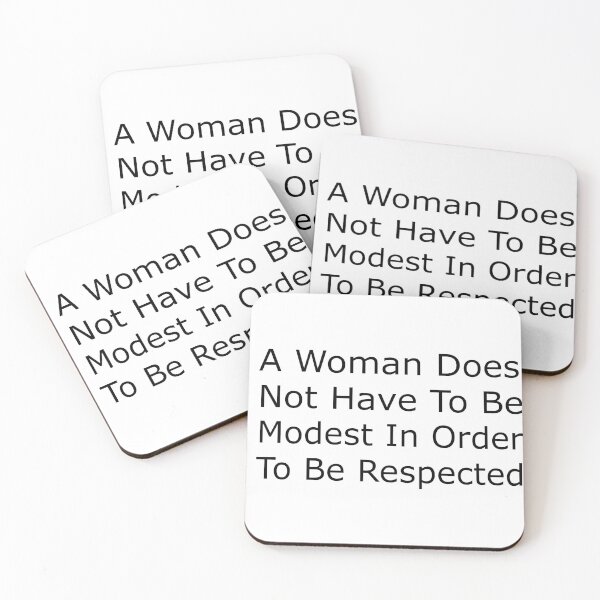 Item preview, COOL A Woman Does Not Have To Be Modest In Order To Be Respected designed and sold by merchfun2.
