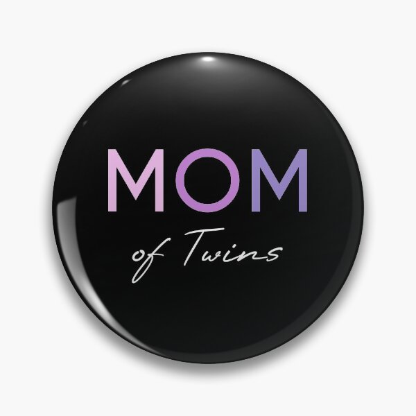 Item preview, Mom of Twins for every proud mother of twins designed and sold by Blue-Fairy.