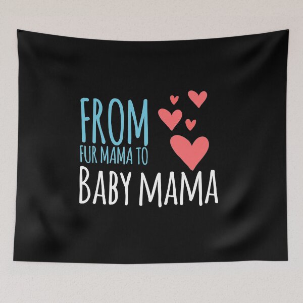 Item preview, From Fur Mama To Baby Mama designed and sold by suver.