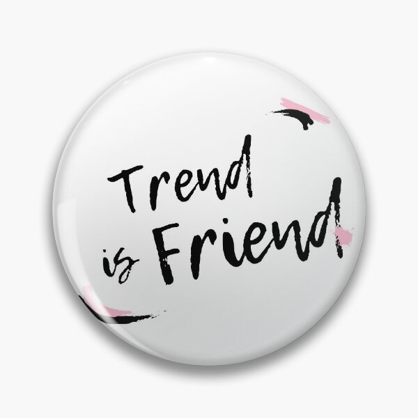 Item preview, Trend is Friend designed and sold by TraderShirts.