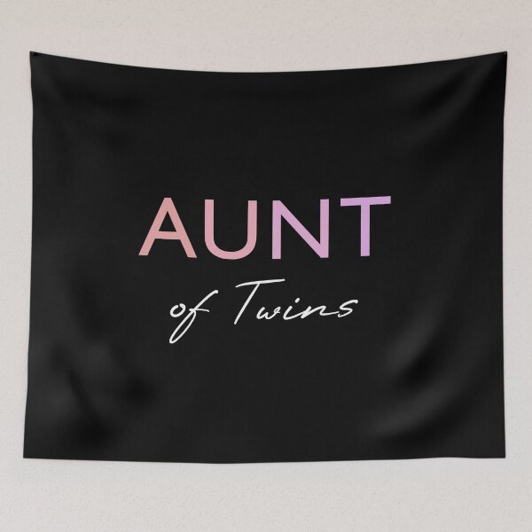 Item preview, Aunt of Twins for every proud aunt of twins designed and sold by Blue-Fairy.