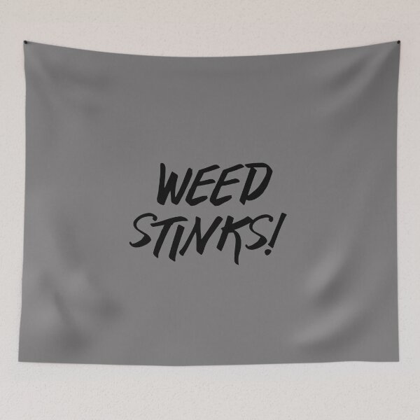 Item preview, Weed Stinks! designed and sold by gstrehlow2011.