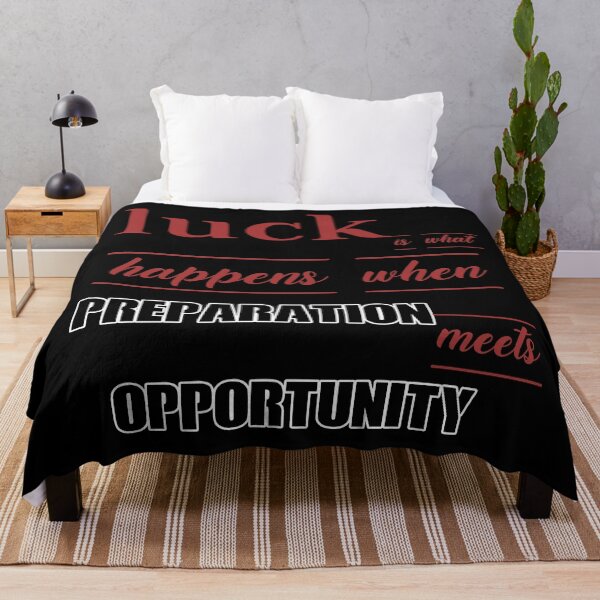 Item preview, Luck Is What Happens When Preparation Meets Opportunity designed and sold by Designs-RZ.