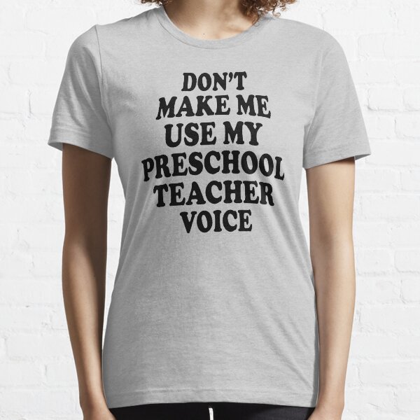 Ropa Idea De Para El Maestro De Preescolar Redbubble