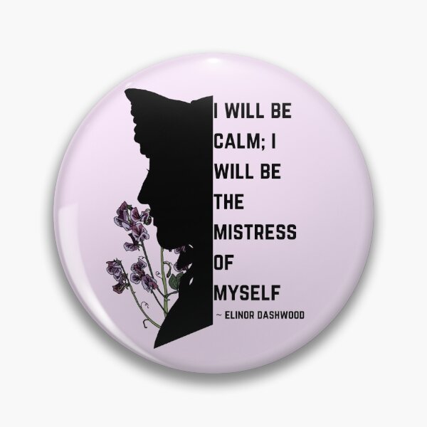 Item preview, Sense and Sensibility - Jane Austen Quote (Elinor) designed and sold by JustabitBookish.